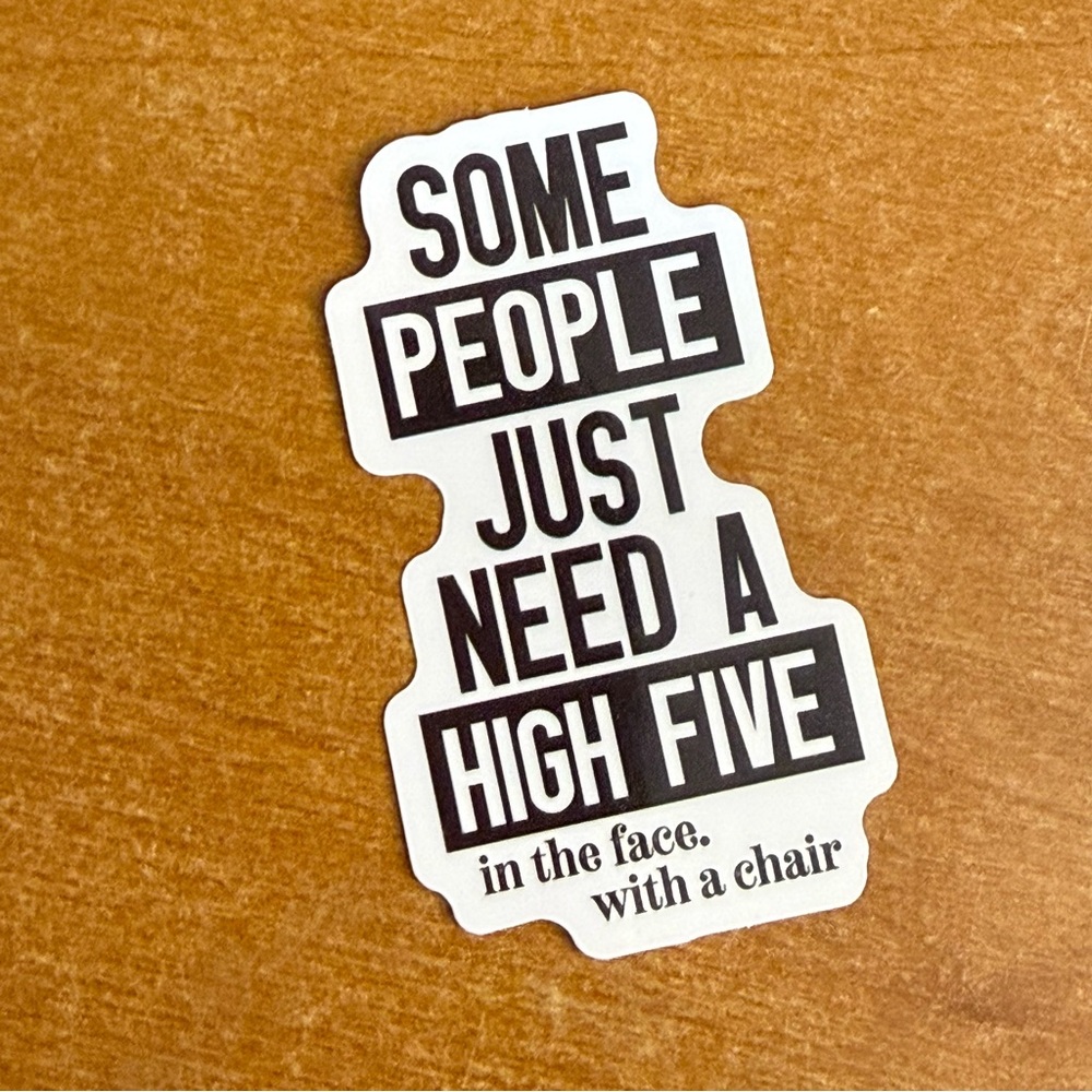 Humorous Black and White Sticker